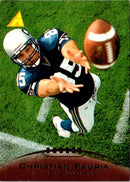 1995 Pinnacle Christian Fauria