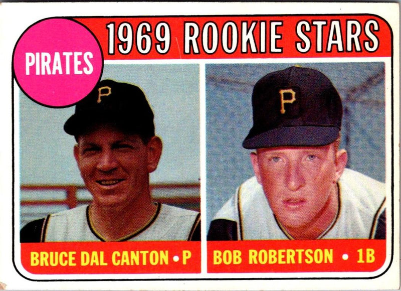1969 Topps Pirates 1969 Rookie Stars Bruce Dal Canton/ Bob Robertson