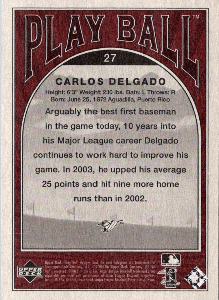 2004 Upper Deck Play Ball Carlos Delgado
