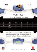 2008 Score Super Bowl XLIII Tye Hill
