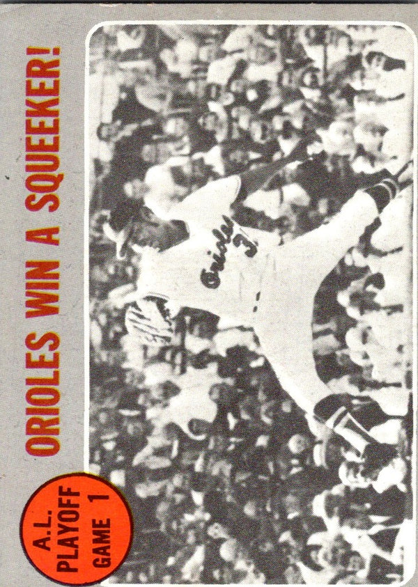 1970 Topps ALCS Game 1 - Orioles Win A Squeeker! LCS #199 EX-MT+