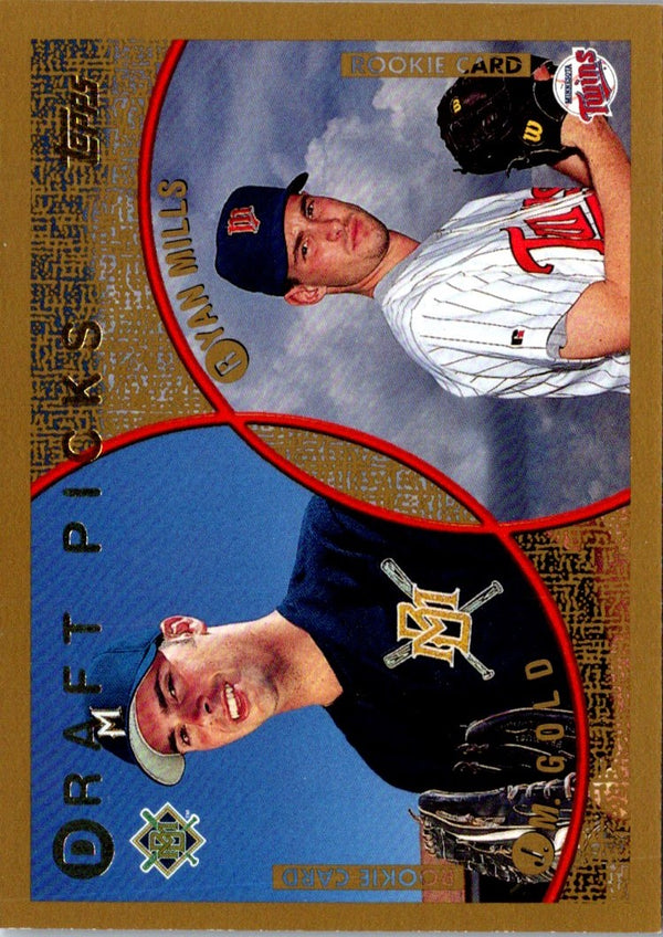 1999 Topps J.M. Gold/Ryan Mills #218 Rookie