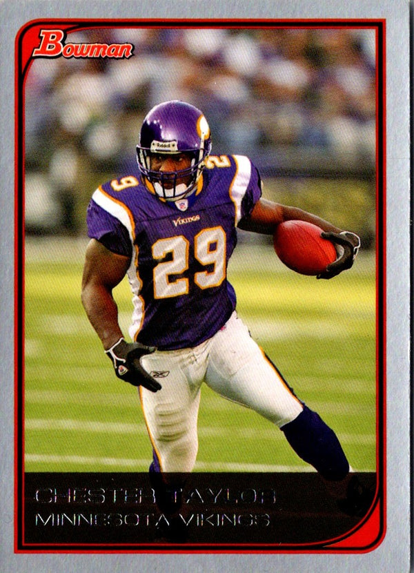 2006 Bowman Chester Taylor #56