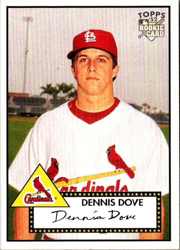 2007 Topps Rookie 1952 Edition Dennis Dove #134