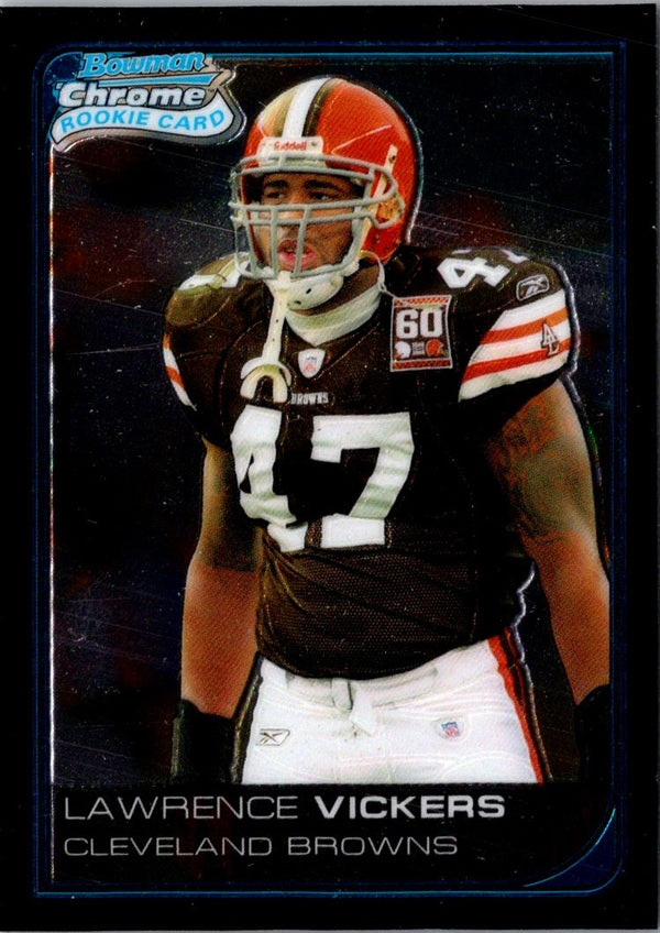 2006 Bowman Chrome Lawrence Vickers #4 Rookie