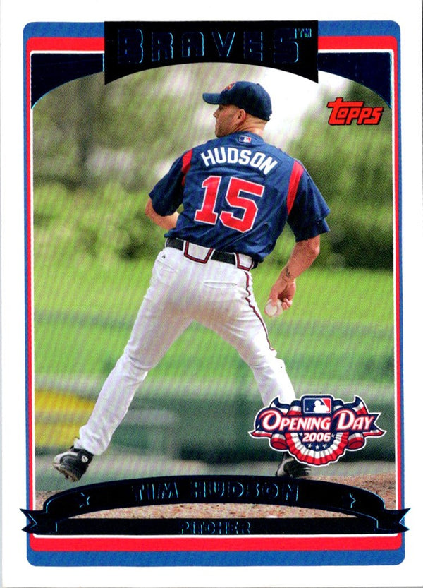 2006 Topps Opening Day Tim Hudson #108
