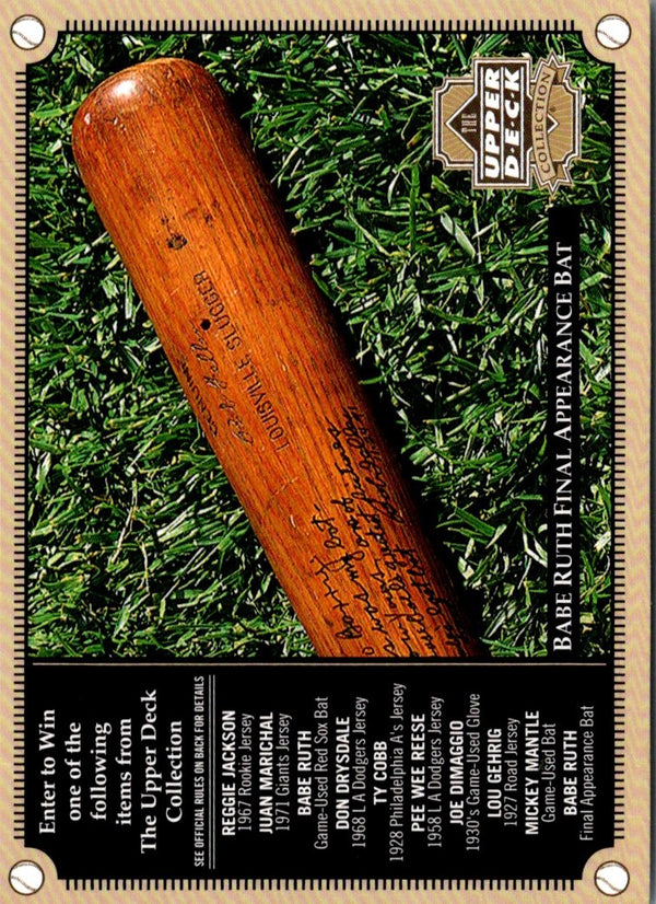 2000 Upper Deck Hitter's Club Memorabilia Sweepstakes Entry Cards Babe Ruth-Final Appearance Bat Entry Card #NNO