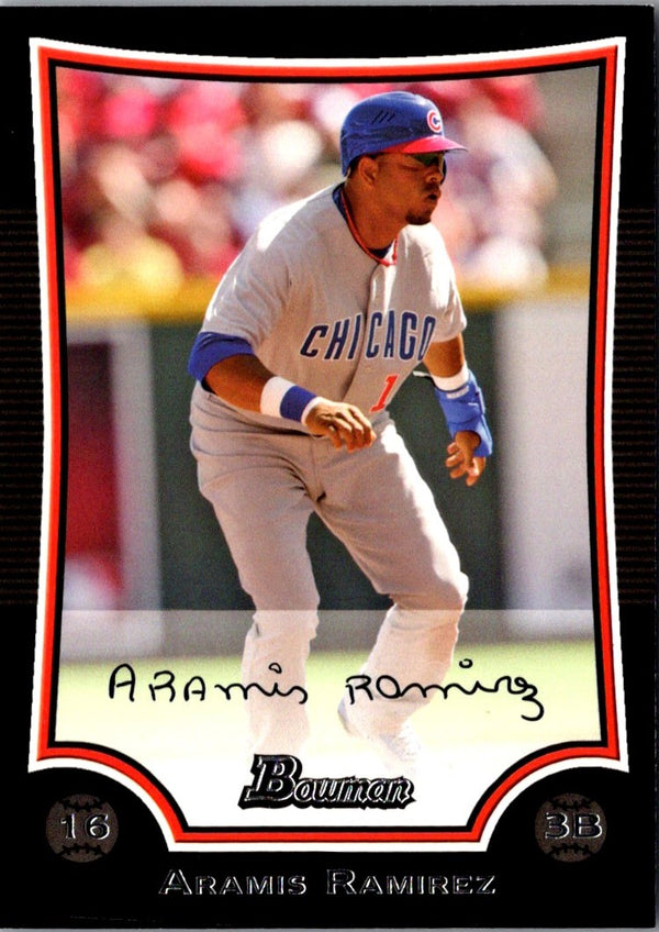 2009 Bowman Aramis Ramirez #163