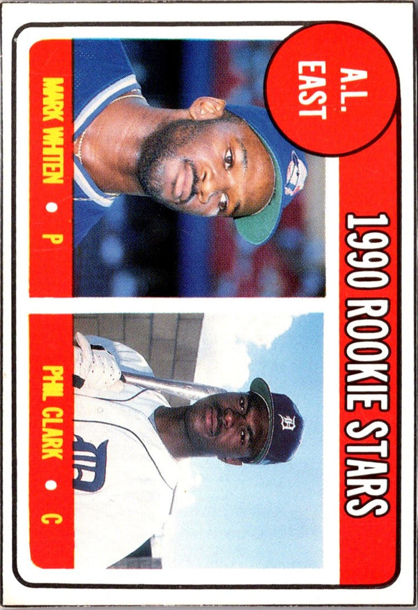 1990 Topps AL East Rookies (Mark Whiten/Phil Clark) #69