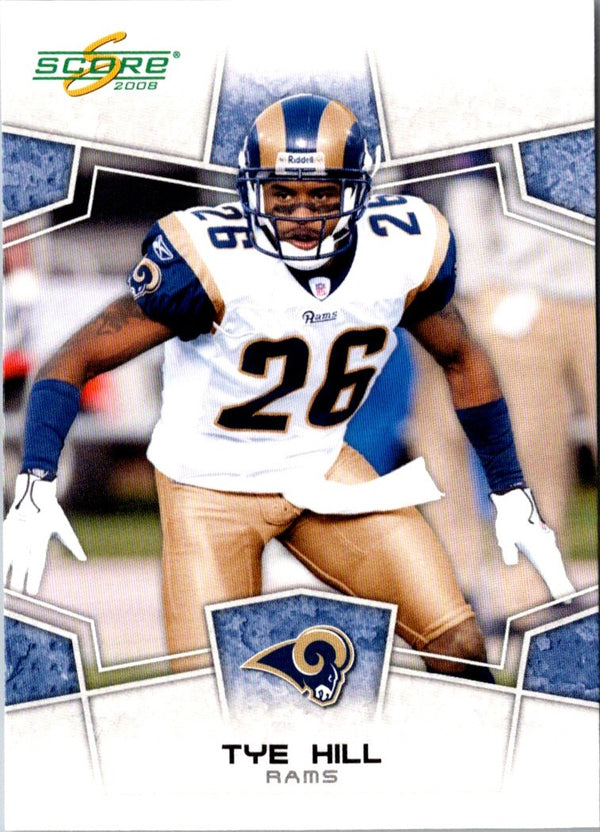 2008 Score Tye Hill #298