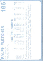 1989 Collegiate Collection North Carolina's Finest Ralph Fletcher #186