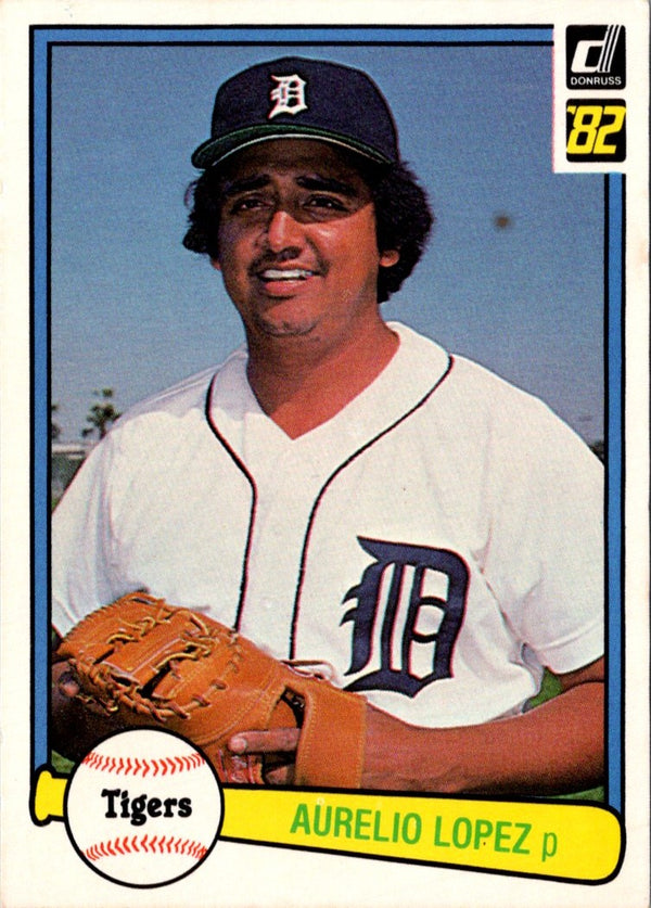 1982 Donruss Aurelio Lopez #359