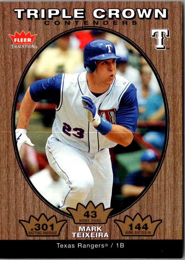 2006 Fleer Tradition Triple Crown Contenders Mark Teixeira #TC-5