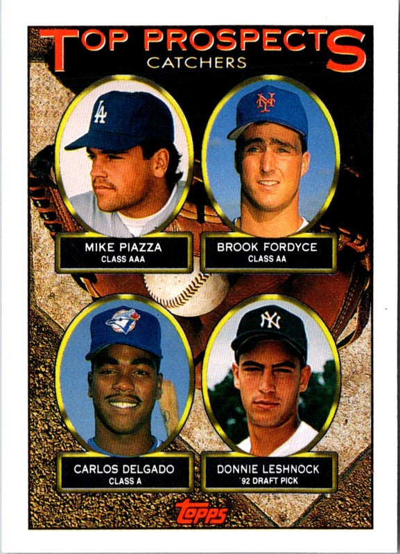 1993 Topps Inaugural Mike Piazza/Brook Fordyce/Carlos Delgado/Donnie Leshnock #701
