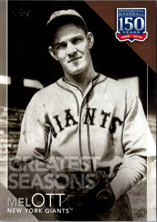 2019 Topps 150 Years of Professional Baseball - Greatest Seasons Mel Ott #GS-6