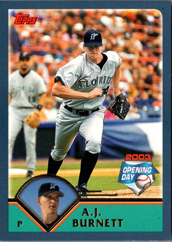 2003 Topps Opening Day A.J. Burnett #52