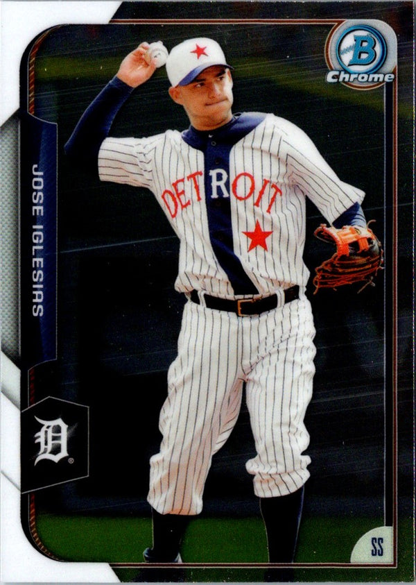 2015 Bowman Chrome Jose Iglesias #49