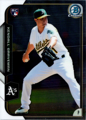 2015 Bowman Chrome Kendall Graveman #195 Rookie