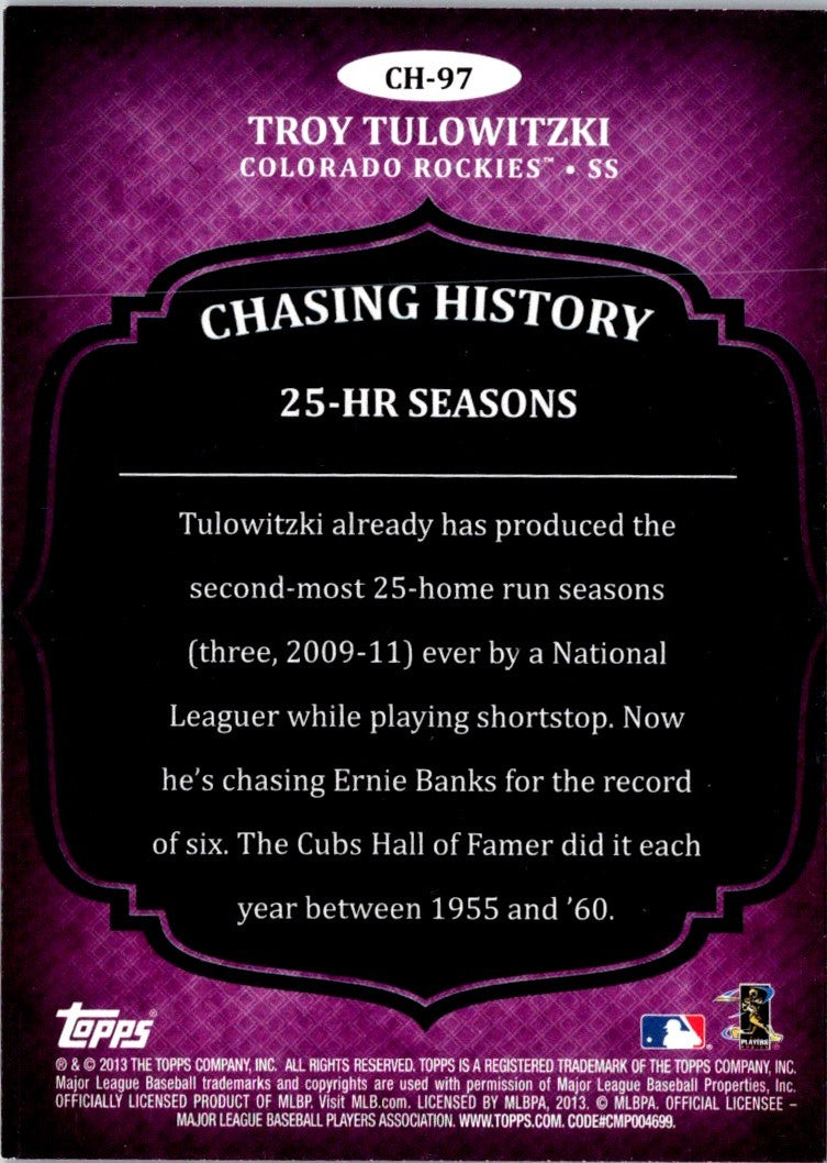 2013 Topps Chasing History Troy Tulowitzki