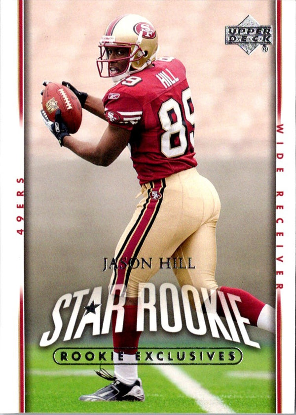 2007 Upper Deck Star Rookies Rookie Exclusives Edition Jason Hill #262