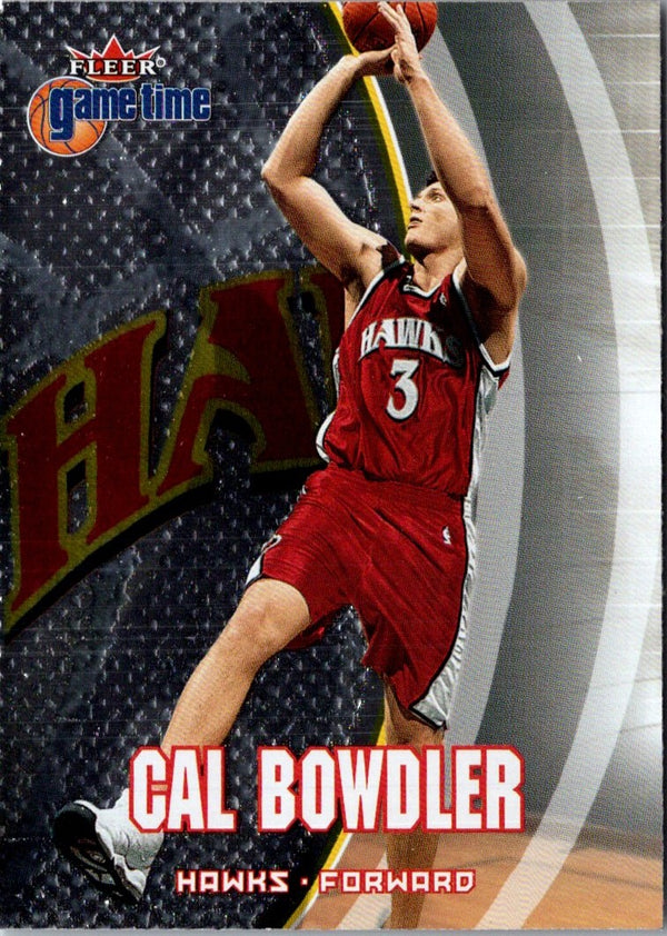 2000 Fleer Game Time Cal Bowdler #19