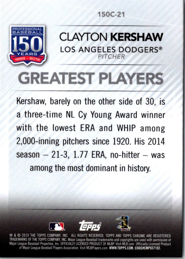 2019 Topps Chrome Update Edition 150 Years of Professional Baseball Clayton Kershaw