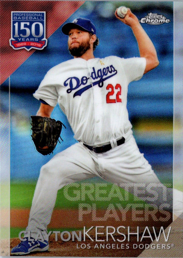 2019 Topps Chrome Update Edition 150 Years of Professional Baseball Clayton Kershaw #150C-21