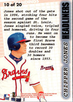 1997 Fleer Headliners Chipper Jones #10
