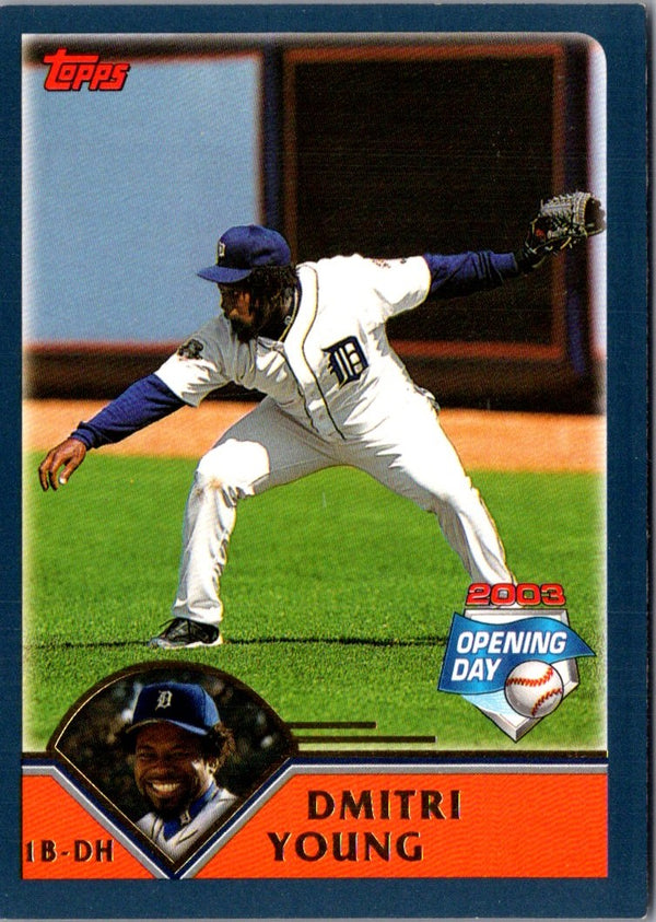 2003 Topps Opening Day Dmitri Young #11