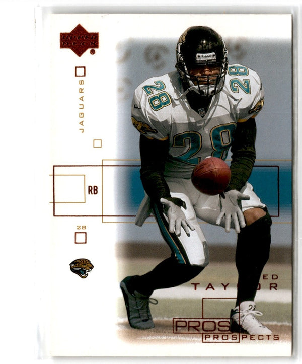 2001 Upper Deck Pros & Prospects Fred Taylor #40