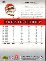 2006 Upper Deck Rookie Debut Tony Gonzalez #50