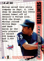 1997 Fleer Headliners Eddie Murray #14