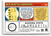 2005 Bazooka Ben Roethlisberger #33