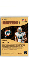 2020 Donruss Optic Retro Series Jason Taylor #RS-JT