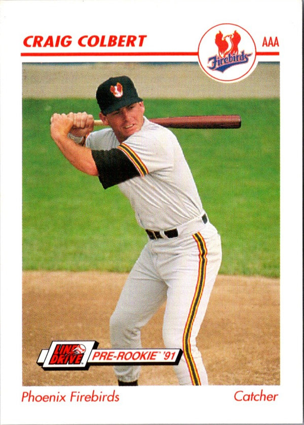 1991 Line Drive AAA Craig Colbert #380