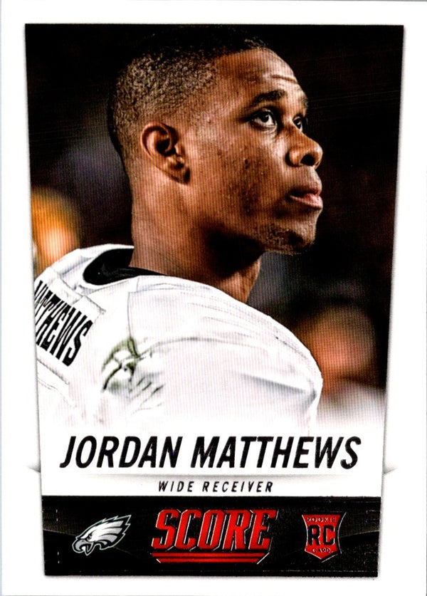 2014 Score Jordan Matthews #388 Rookie