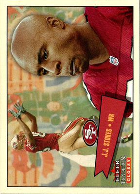 2001 Fleer Tradition Glossy J.J. Stokes #183