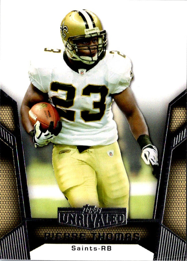 2010 Topps Unrivaled Pierre Thomas #30