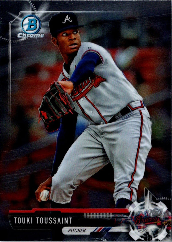 2017 Bowman Chrome Prospects Touki Toussaint #BCP172