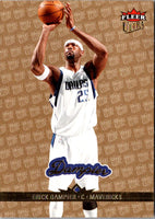 2006 Ultra Gold Medallion Erick Dampier #29