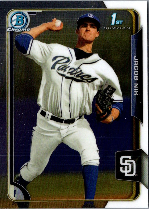 2015 Bowman Draft Picks & Prospects Chrome Jacob Nix #143