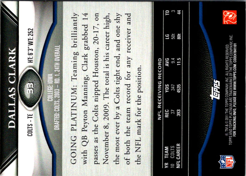 2011 Topps Platinum Dallas Clark