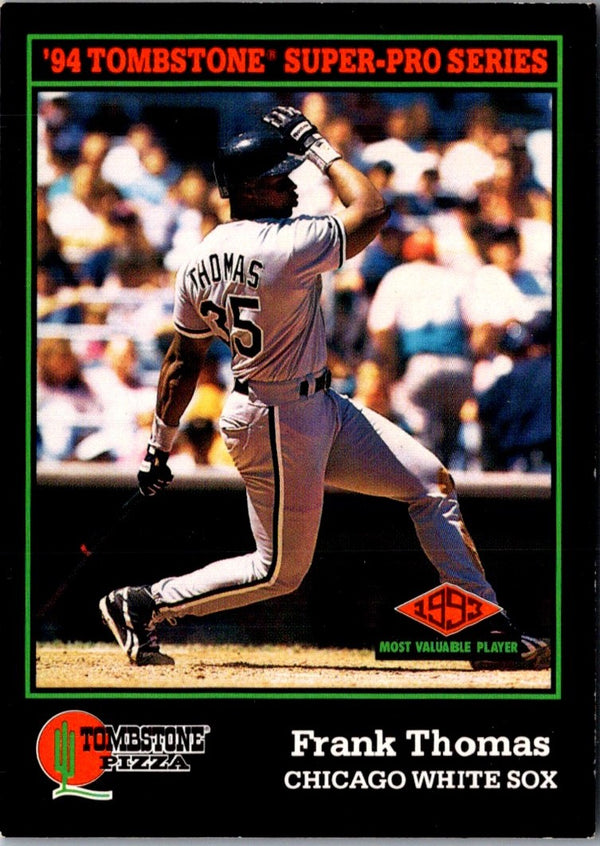 1994 Score Tombstone Pizza Super-Pro Series Frank Thomas #29