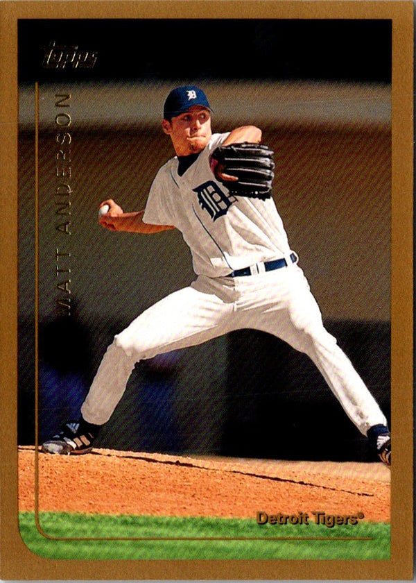 1999 Topps Matt Anderson #21