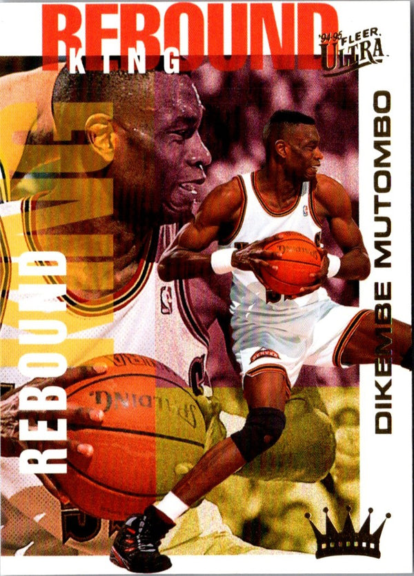 1994 Ultra Rebound Kings Dikembe Mutombo #4