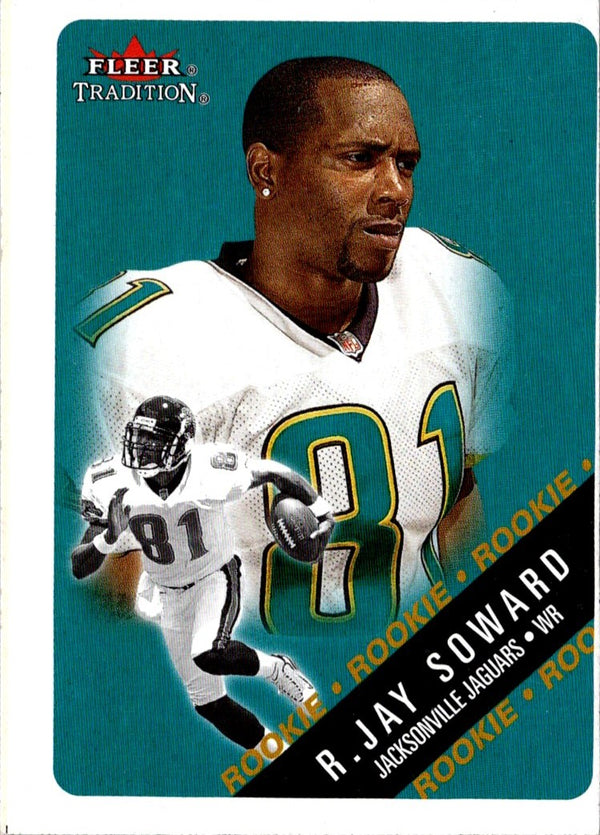 2000 Fleer Tradition R.Jay Soward #317 Rookie