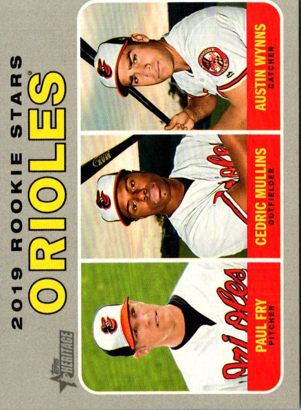 2019 Topps Heritage Cedric Mullins/Paul Fry/Austin Wynns #343 Rookie