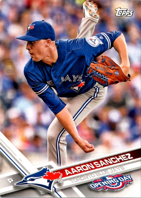 2017 Topps Opening Day Aaron Sanchez #3