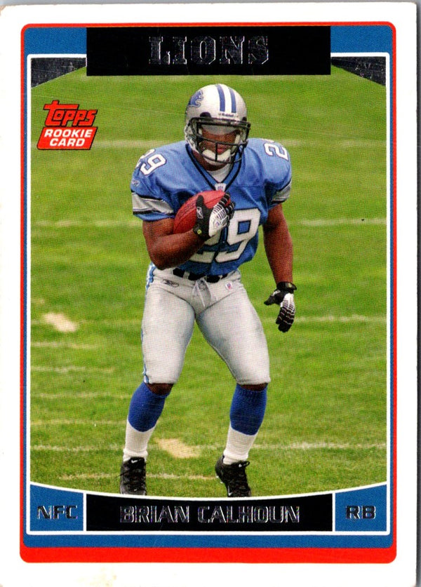 2006 Topps Brian Calhoun #367 Rookie