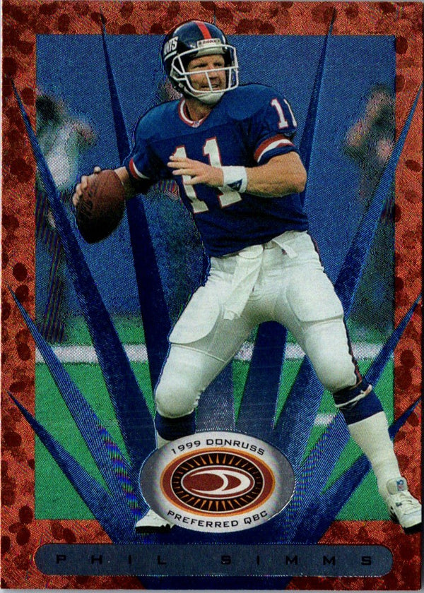 1999 Donruss Preferred QBC Phil Simms #40